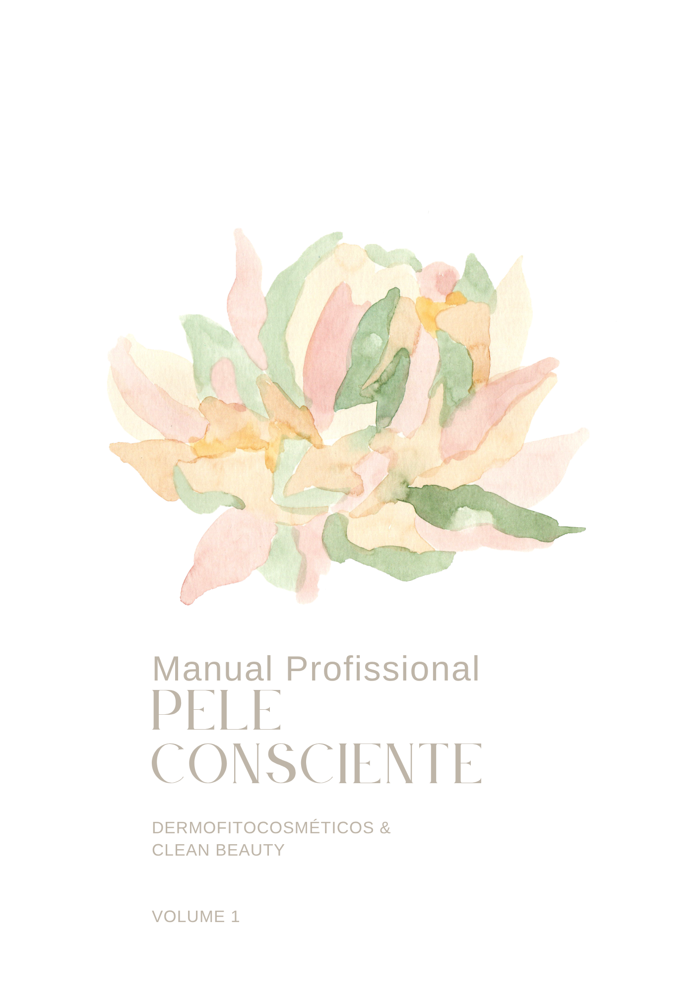 Capa do Manual Profissional Pele Consciente — Volume 1